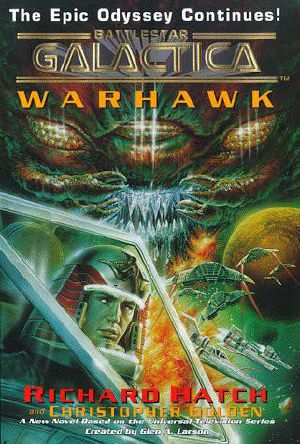 [Battlestar Galactica 02] • Warhawk